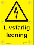 SKYLT LIVSFARLIG LEDNING H2 AL