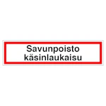 MERKINTÄTARRA SAVUNPOISTO KÄSILAUK. 200x50TA