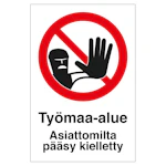 MERKINTÄKILPI TYÖMAA-ALUE 350x500 MU