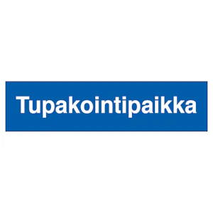 turvakauppa Merkintäkilpi tupakointipaikka 200x50 mu